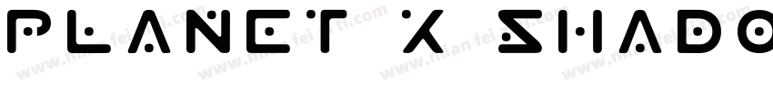 Planet X Shadow字体转换